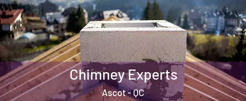 Chimney Experts Ascot - QC