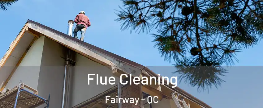 Flue Cleaning Fairway - QC